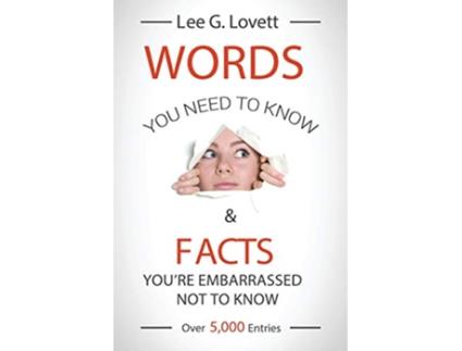 Livro WORDS You Need To Know FACTS Youre Embarrassed Not To Know de Lee G Lovett (Inglês)