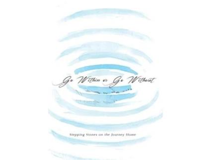 Livro Go Within or Go Without Stepping Stones on the Journey Home de Jason Graham (Inglês)