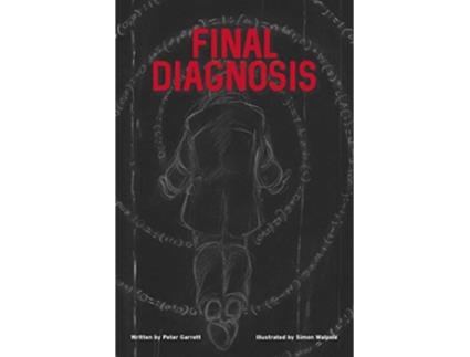 Livro Final Diagnosis de Peter Garrett (Inglês)