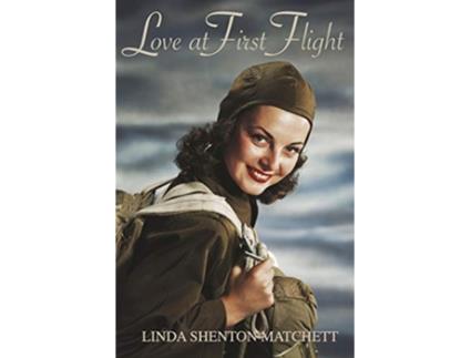 Livro Love at First Flight de Linda Shenton Matchett (Inglês)