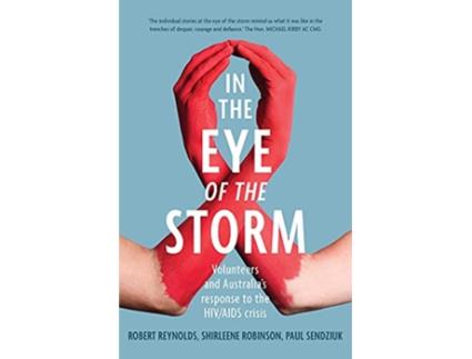 Livro In the Eye of the Storm de Shirleene Robinson, Robert Reynolds et al. (Inglês)