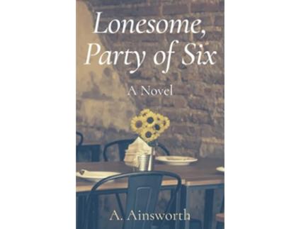 Livro Lonesome Party of Six de A Ainsworth (Inglês)