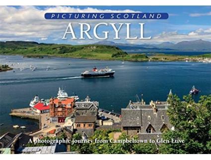 Livro Argyll Picturing Scotland de Colin Nutt (Inglês - Capa Dura)