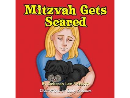 Livro Mitzvah Gets Scared de Deborah Lee Prescott (Inglês)