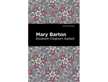 Livro Mary Barton de Elizabeth Cleghorn Gaskell (Inglês - Capa Dura)