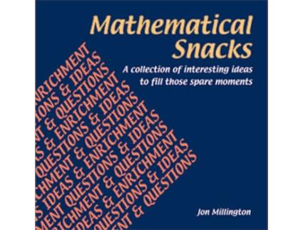 Livro mathematical snacks de jon millington (inglês)