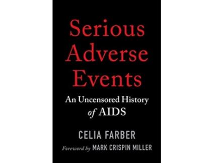 Livro Serious Adverse Events de Celia Farber (Inglês)