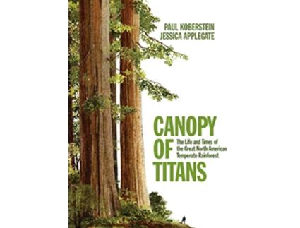 Livro Canopy of Titans de Jessica Applegate e Paul Koberstein (Inglês)