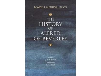 Livro History of Alfred of Beverley de Slevin, John et al. (Inglês - Capa Dura)