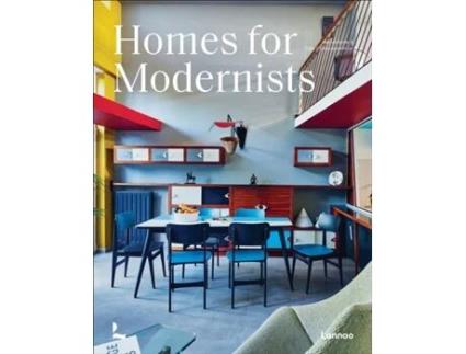 Livro Homes for Modernists de Thijs Demeulemeester e Jan Verlinde (Inglês - Capa Dura)