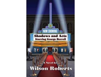 Livro Shadows and Acts de Wilson Roberts (Inglês)