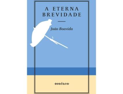 Livro A Eterna Brevidade de João Boavida (Português)