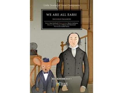 Livro We Are All Ears Niccolo Paganini 6 Little Stories of Great Composers de Ana Gerhard (Inglês)