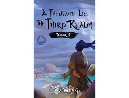 Livro A Thousand Li The Third Realm A Xianxia Cultivation Novel de Tao Wong (Inglês)