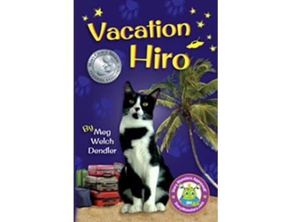 Livro Vacation Hiro Cats in the Mirror de Meg Welch Dendler (Inglês)