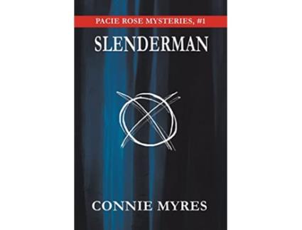 Livro Slenderman Pacie Rose Mysteries de Connie Myres (Inglês)