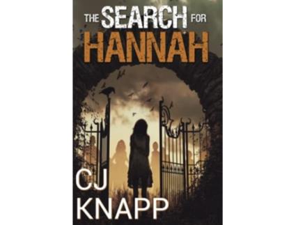 Livro The Search for Hannah The Hannah Series de CJ Knapp (Inglês)