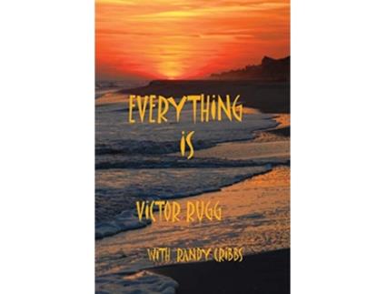 Livro Everything Is de Victor Rugg Randy Cribbs (Inglês)