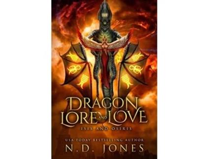 Livro Dragon Lore and Love Isis and Osiris de ND Jones (Inglês)
