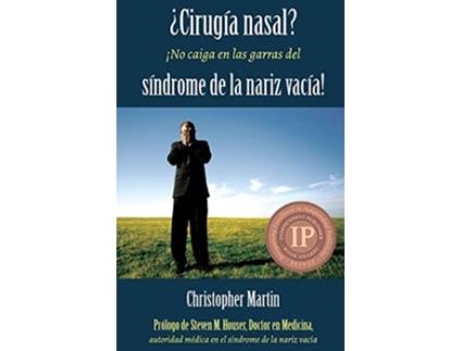 Livro ¿Cirugía nasal ¡No caiga en las garras del síndrome de la nariz vacía Spanish Edition de Christopher Martin (Espanhol)