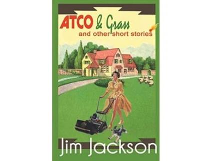 Livro Atco Grass de Jim Jackson (Inglês)