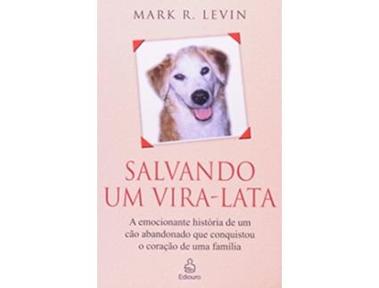 Livro Salvando Um Vira-Lata de Mark Levin R (Português)