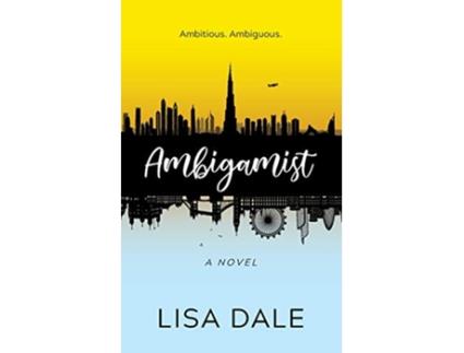 Livro Ambigamist A Novel de Lisa Dale (Inglês)