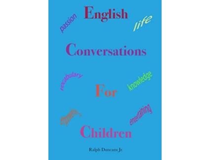 Livro English Conversations For Children de Ralph Duncans Jr (Inglês)