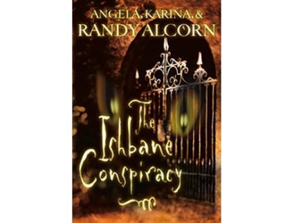 Livro Ishbane Conspiracy de Randy Alcorn, Angela Alcorn et al. (Inglês)