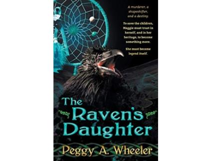 Livro The Ravens Daughter de Peggy A Wheeler (Inglês)