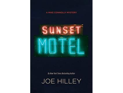 Livro Sunset Motel de Joe Hilley (Inglês)