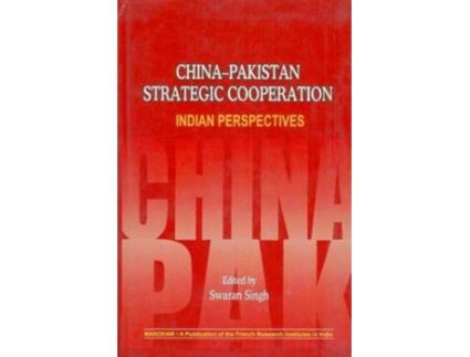 Livro ChinaPakistan Strategic Cooperation de Swaran Singh (Inglês - Capa Dura)
