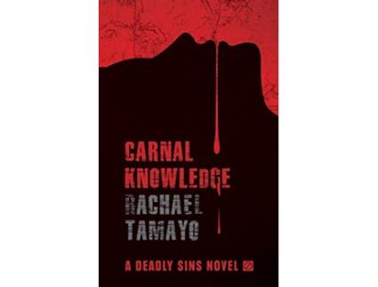 Livro Carnal Knowledge de Rachael Tamayo (Inglês)