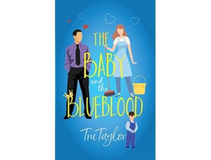 Livro The Baby and the Blueblood de Tru Taylor (Inglês)