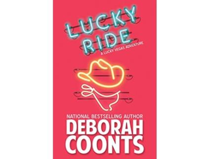 Livro Lucky Ride Lucky OToole Vegas Adventure de Deborah Coonts (Inglês)