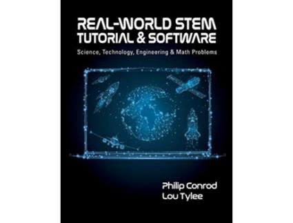 Livro RealWorld STEM Tutorial Software Science Technology Engineering and Math Problems de Philip Conrod Lou Tylee (Inglês)