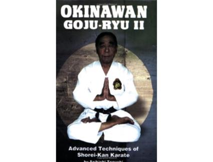 Livro Okinawan GojuRyu II Advanced Techniques of ShoreiKan Karate Literary Links to the Orient de Seikichi Toguchi (Inglês)