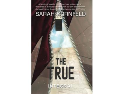 Livro THE TRUE de Sarah Kornfeld (Inglês)