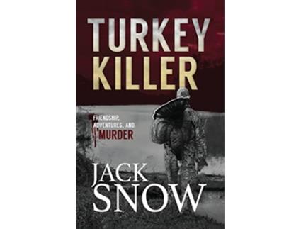 Livro Turkey Killer de Jack Snow (Inglês)