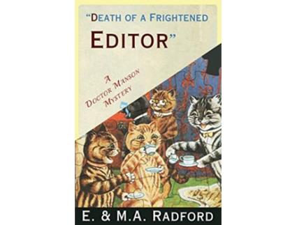 Livro Death of a Frightened Editor A Golden Age Mystery de E and MA Radford (Inglês)