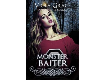 Livro Monster Baiter 6 Obscure Magic de Viola Grace (Inglês)