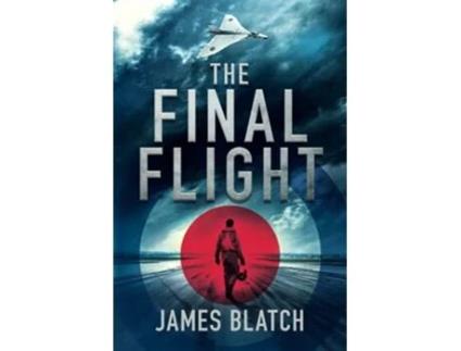 Livro The Final Flight Cold War thrillers de James Blatch (Inglês)