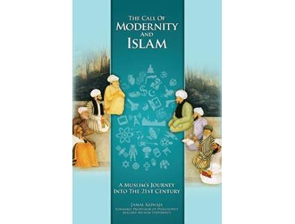 Livro The Call of Modernity and Islam A Muslims Journey Into the 21st Century de Jamal Khwaja (Inglês)