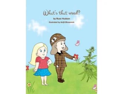 Livro What's That Weed? Russ Hudson (Inglês)
