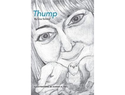 Livro Thump de Lisa Soland (Inglês)