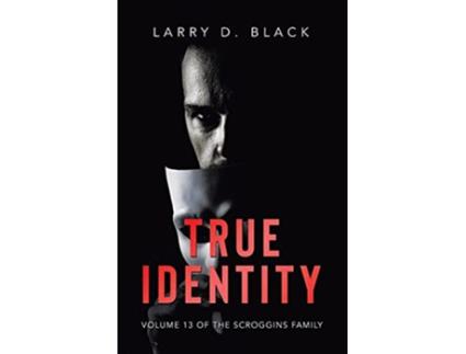 Livro True Identity de Larry D Black (Inglês)