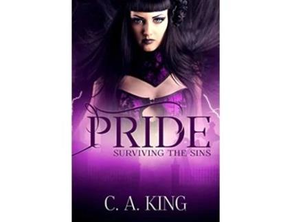 Livro Surviving the Sins Pride Pride de C A King (Inglês)