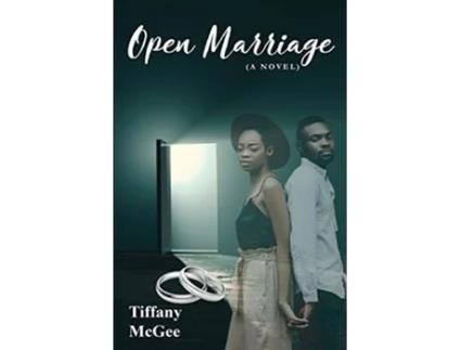 Livro Open Marriage de Tiffany Mcgee (Inglês)