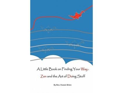 Livro A Little Book on Finding Your Way de Francis Briers (Inglês)