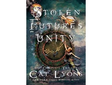 Livro Stolen Futures Unity The Complete Trilogy de Cat Lyons e Cj Lyons (Inglês - Capa Dura)